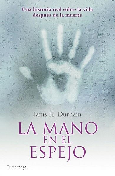 MANO EN EL ESPEJO, LA | 9788415864752 | DURHAM, JANIS H.  | Llibreria La Gralla | Llibreria online de Granollers