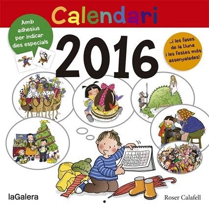 CALENDARI 2016 DE LES TRADICIONS | 9788424656645 | CALAFELL, ROSER | Llibreria La Gralla | Llibreria online de Granollers