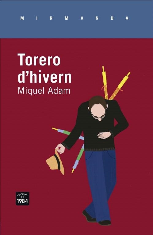 TORERO D'HIVERN | 9788415835646 | ADAM I RUBIRALTA, MIQUEL | Llibreria La Gralla | Llibreria online de Granollers