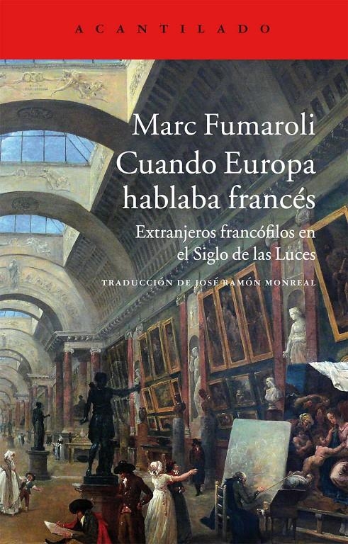 CUANDO EUROPA HABLABA FRANCÉS | 9788416011605 | FUMAROLI, MARC | Llibreria La Gralla | Llibreria online de Granollers