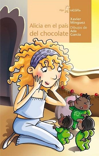 ALICIA EN EL PAÍS DEL CHOCOLATE | 9788498453027 | MÍNGUEZ, XAVIER | Llibreria La Gralla | Llibreria online de Granollers