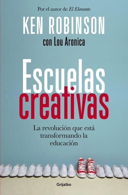 ESCUELAS CREATIVAS | 9788425353222 | ROBINSON, SIR KEN | Llibreria La Gralla | Llibreria online de Granollers