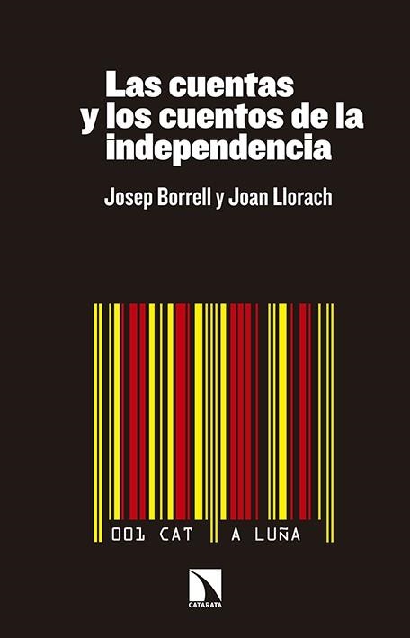 CUENTAS Y LOS CUENTOS DE LA INDEPENDENCIA | 9788490970577 | BORRELL, JOSEP; LLORACH, JOAN | Llibreria La Gralla | Llibreria online de Granollers