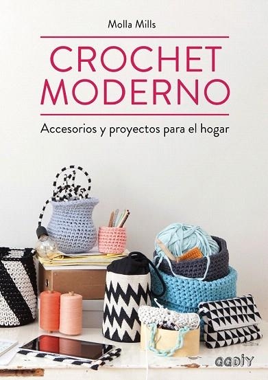 CROCHET MODERNO | 9788425228582 | MILLS, MOLLA | Llibreria La Gralla | Llibreria online de Granollers