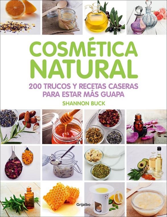 COSMÉTICA NATURAL | 9788416220809 | BUCK, SHANNON | Llibreria La Gralla | Llibreria online de Granollers