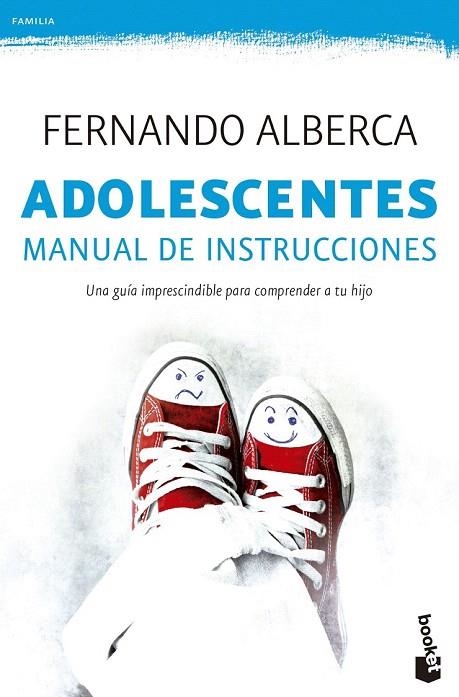 ADOLESCENTES. MANUAL DE INSTRUCCIONES (BOLSILLO) | 9788467045505 | ALBERCA, FERNANDO | Llibreria La Gralla | Llibreria online de Granollers