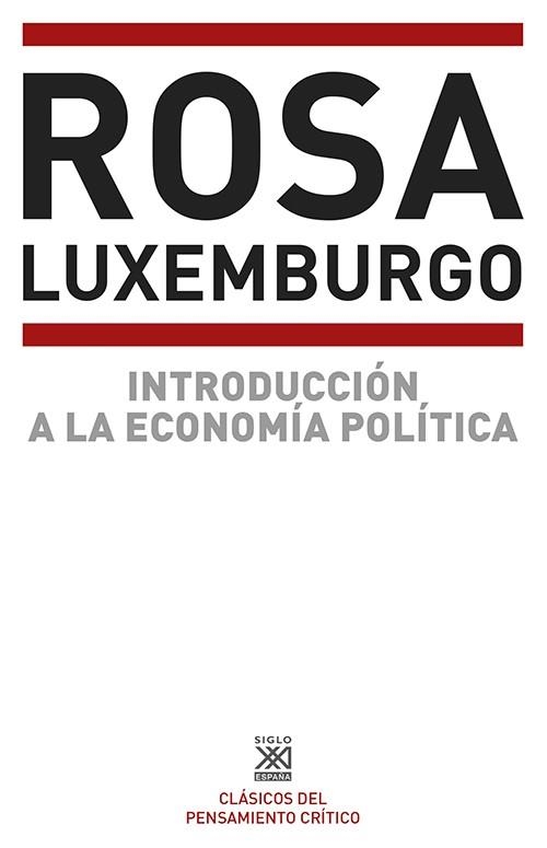 INTRODUCCIÓN A LA ECONOMÍA POLÍTICA | 9788432301292 | LUXEMBURG, ROSA | Llibreria La Gralla | Llibreria online de Granollers