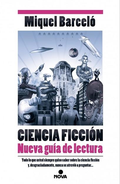 CIENCIA FICCION. NUEVA GUIA (EDICIÓ AMPLIADA) | 9788466657358 | BARCELO, MIQUEL | Llibreria La Gralla | Librería online de Granollers