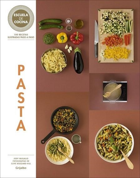 PASTA (ESCUELA DE COCINA) | 9788416220717 | ZAVAN, LAURA | Llibreria La Gralla | Llibreria online de Granollers