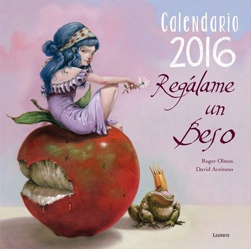 CALENDARIO 2016 REGÁLAME UN BESO | 9788401907371 | OLMOS, ROGER / PRADO, MIQUELANXO | Llibreria La Gralla | Llibreria online de Granollers