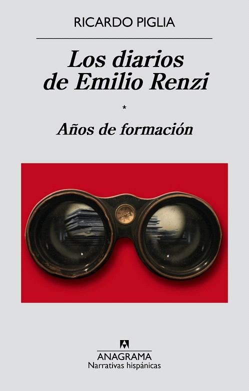 DIARIOS DE EMILIO RENZI I, LOS. AÑOS DE FORMACIÓN | 9788433997982 | PIGLIA, RICARDO | Llibreria La Gralla | Librería online de Granollers