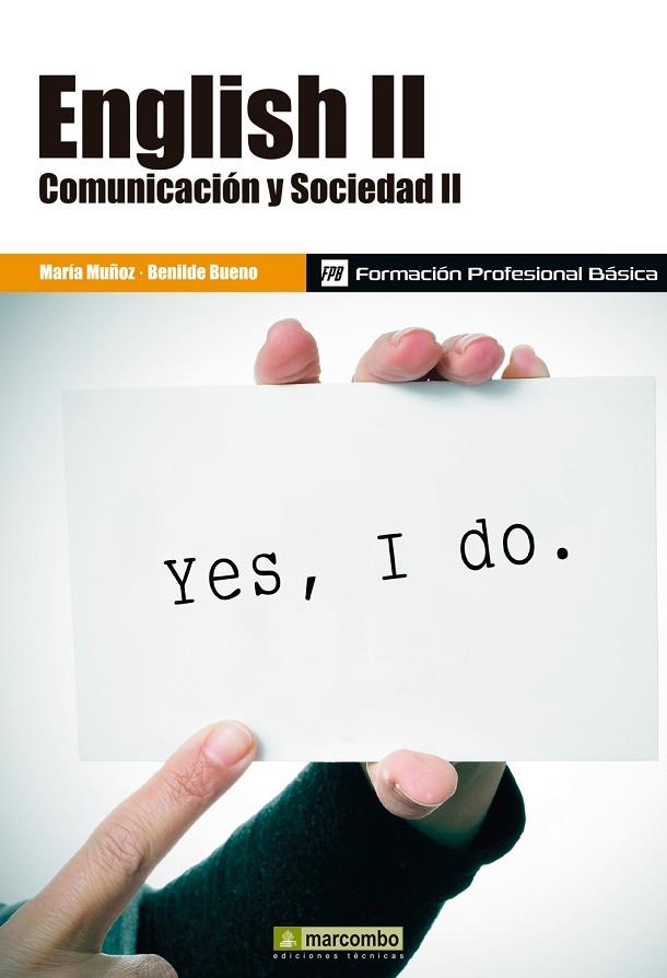 ENGLISH II. COMUNICACION Y SOCIEDAD II | 9788426722171 | BUENO, BENILDE, MARIA MUÑOZ | Llibreria La Gralla | Llibreria online de Granollers