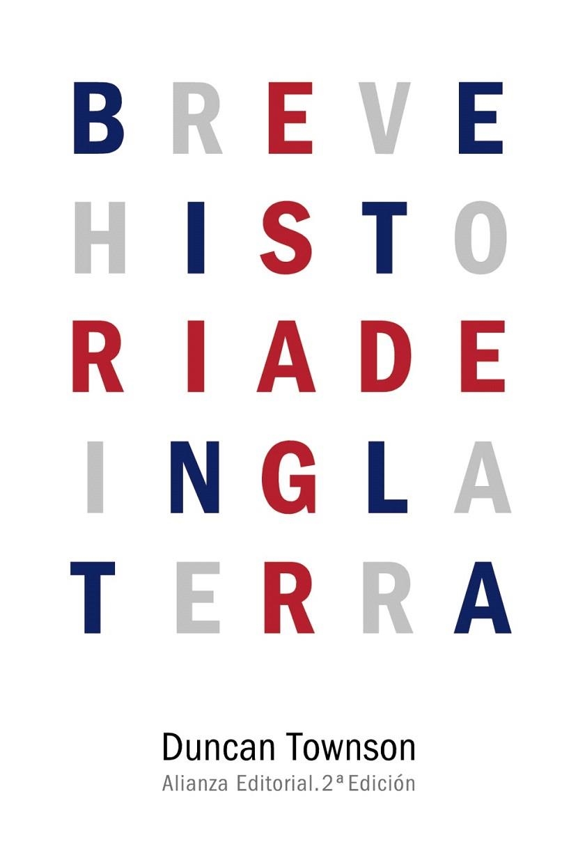 BREVE HISTORIA DE INGLATERRA | 9788491040767 | TOWNSON, DUNCAN | Llibreria La Gralla | Llibreria online de Granollers