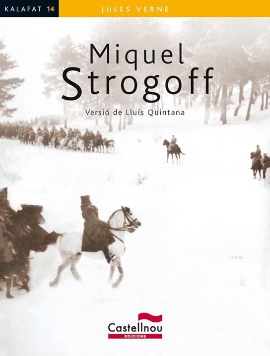 MIQUEL STROGOFF | 9788498044102 | VERNE, JULES | Llibreria La Gralla | Llibreria online de Granollers