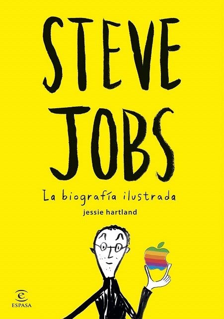 STEVE JOBS. LA BIOGRAFÍA ILUSTRADA | 9788467045635 | HARTLAND, JESSIE  | Llibreria La Gralla | Llibreria online de Granollers