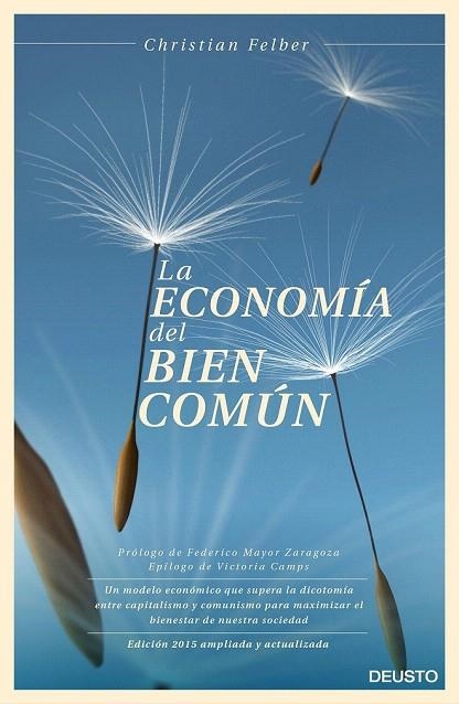 ECONOMÍA DEL BIEN COMÚN, LA | 9788423420896 | FELBER, CHRISTIAN | Llibreria La Gralla | Llibreria online de Granollers