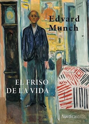 FRISO DE LA VIDA, EL | 9788416440214 | MUNCH, EDVARD | Llibreria La Gralla | Llibreria online de Granollers