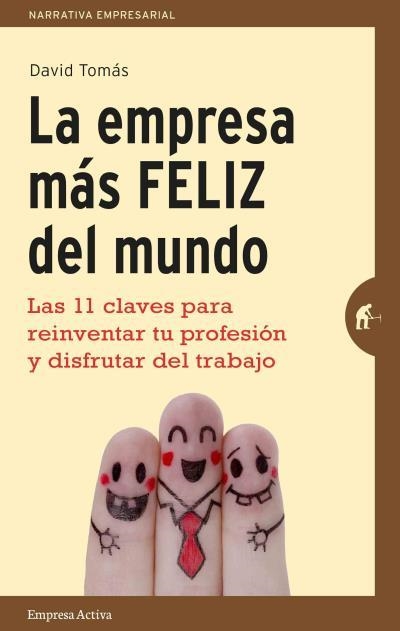 EMPRESA MÁS FELIZ DEL MUNDO, LA | 9788492921287 | TOMÁS, DAVID | Llibreria La Gralla | Llibreria online de Granollers