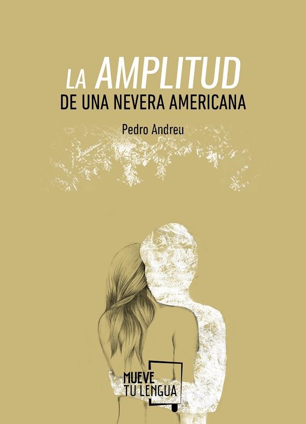 AMPLITUD DE UNA NEVERA AMERICANA | 9788494268694 | ANDREU, PEDRO | Llibreria La Gralla | Llibreria online de Granollers