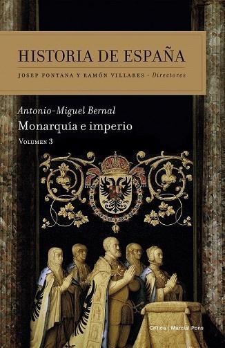 MONARQUÍA E IMPERIO | 9788498928785 | BERNAL, ANTONIO-MIGUEL | Llibreria La Gralla | Llibreria online de Granollers