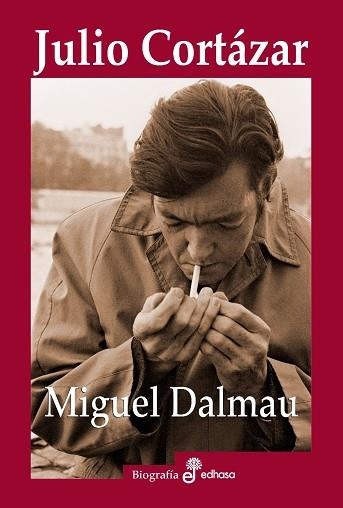 JULIO CORTAZAR | 9788435027359 | DALMAU, MIGUEL | Llibreria La Gralla | Llibreria online de Granollers