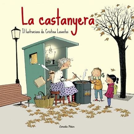 CASTANYERA, LA | 9788416519187 | LOSANTOS, CRISTINA | Llibreria La Gralla | Librería online de Granollers