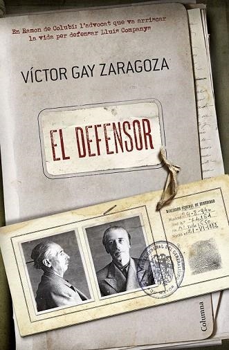 DEFENSOR, EL | 9788466420075 | GAY ZARAGOZA, VÍCTOR | Llibreria La Gralla | Llibreria online de Granollers