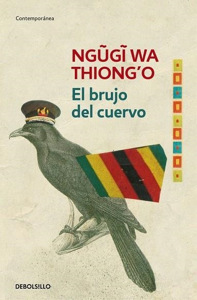 BRUJO DEL CUERVO, EL (BOLSILLO) | 9788490627594 | THIONG'O, NGUGI WA | Llibreria La Gralla | Llibreria online de Granollers