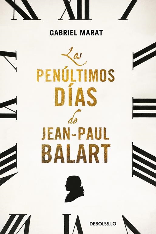 PENÚLTIMOS DÍAS DE JEAN PAUL BALART, LOS (BOLSILLO EDICIÓN ESPECIAL) | 9788466330602 | MARAT, GABRIEL | Llibreria La Gralla | Llibreria online de Granollers