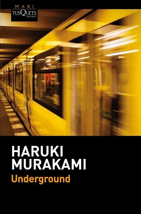 UNDERGROUND (BOLSILLO) | 9788490661567 | MURAKAMI, HARUKI | Llibreria La Gralla | Llibreria online de Granollers