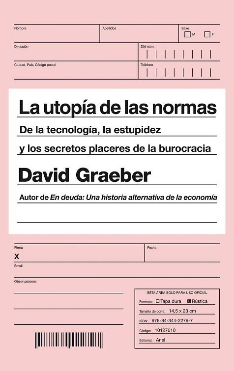 UTOPÍA DE LAS NORMAS, LA | 9788434422797 | GRAEBER, DAVID  | Llibreria La Gralla | Llibreria online de Granollers