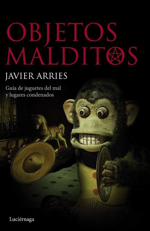 OBJETOS MALDITOS | 9788415864813 | ARRIES, JAVIER | Llibreria La Gralla | Llibreria online de Granollers