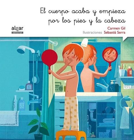 CUERPO ACABA Y EMPIEZA POR LOS PIES Y LA CABEZA, EL | 9788498457513 | GIL MARTÍNEZ, CARMEN | Llibreria La Gralla | Llibreria online de Granollers