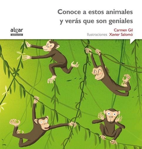 CONOCE A ESTOS ANIMALES Y VERÁS QUE SON GENIALES (IMPRENTA) | 9788498457421 | GIL MARTÍNEZ, CARMEN | Llibreria La Gralla | Llibreria online de Granollers