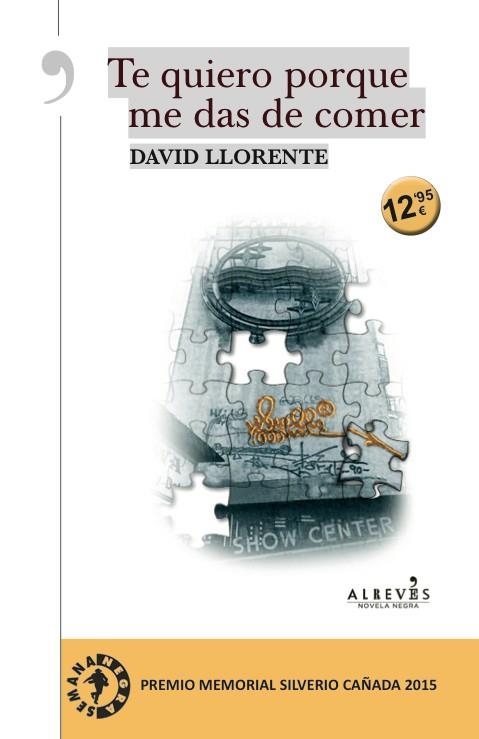 TE QUIERO PORQUE ME DAS DE COMER | 9788416328239 | LLORENTE OLLER, DAVID | Llibreria La Gralla | Llibreria online de Granollers