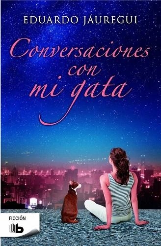 CONVERSACIONES CON MI GATA (BOLSILLO) | 9788490701256 | JÁUREGUI, EDUARDO | Llibreria La Gralla | Llibreria online de Granollers