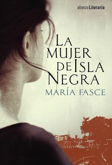 MUJER DE ISLA NEGRA, LA | 9788491041412 | FASCE, MARÍA | Llibreria La Gralla | Llibreria online de Granollers