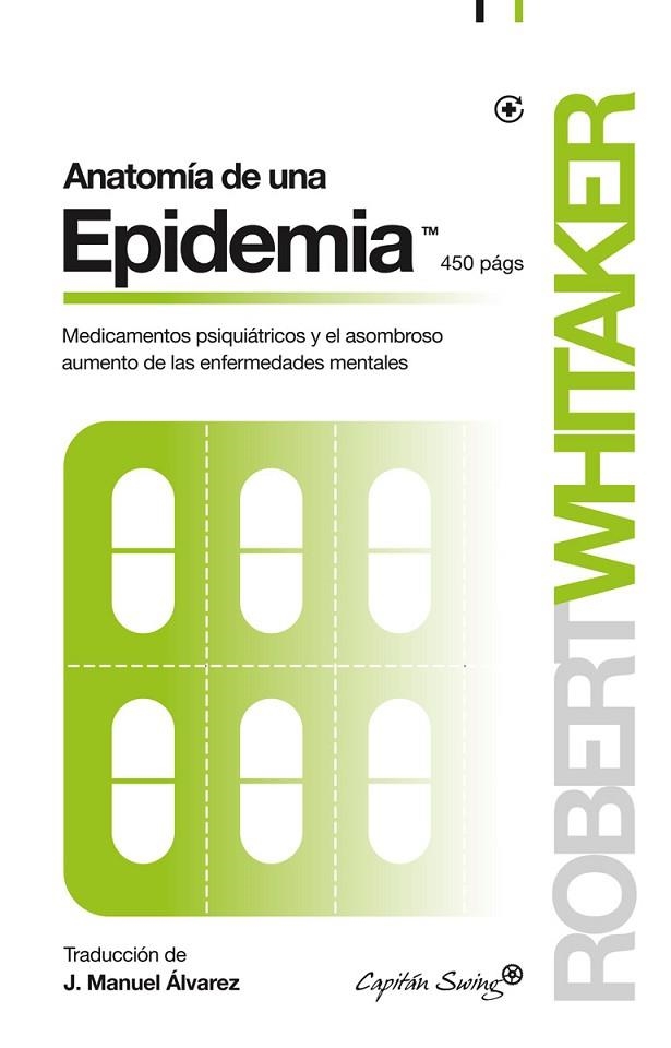 ANATÓMIA DE UNA EPIDEMIA | 9788494381676 | WHITAKER, ROBERT | Llibreria La Gralla | Llibreria online de Granollers