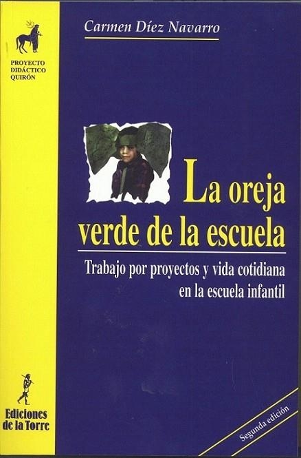 OREJA VERDE DE LA ESCUELA, LA  | 9788479602338 | DÍEZ NAVARRO, MARI CARMEN | Llibreria La Gralla | Llibreria online de Granollers