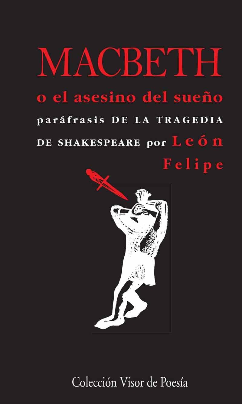 MACBETH O EL ASESINO DEL SUEÑO | 9788498959253 | FELIPE, LEÓN | Llibreria La Gralla | Llibreria online de Granollers