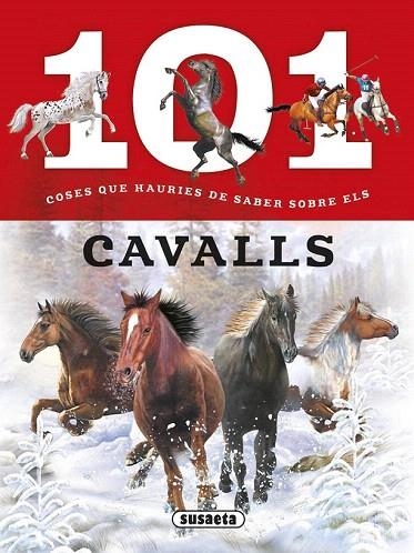 101 COSES QUE HAURIES DE SABER SOBRE ELS CAVALLS | 9788467746693 | PUYGRENIER, ANAÏS | Llibreria La Gralla | Llibreria online de Granollers