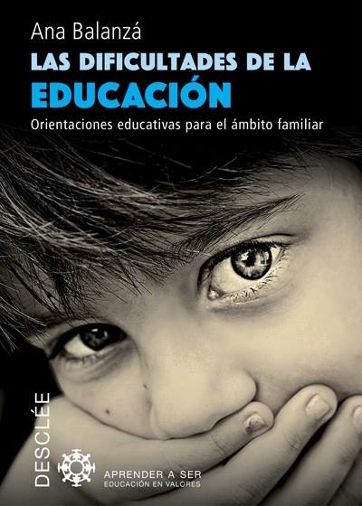 DIFICULTADES DE LA EDUCACIÓN, LAS | 9788433027986 | BALANZÁ GÓMEZ, ANA | Llibreria La Gralla | Llibreria online de Granollers