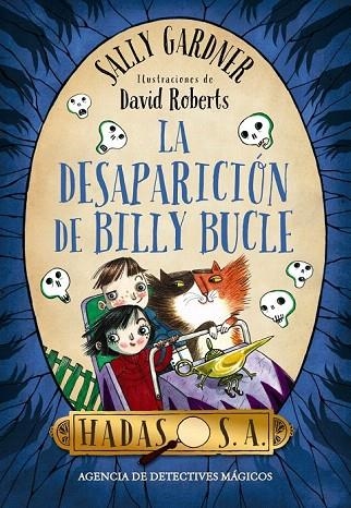 HADAS, S.A. LA DESAPARICIÓN DE BILLY BUCLE | 9788467871708 | GARDNER, SALLY | Llibreria La Gralla | Llibreria online de Granollers