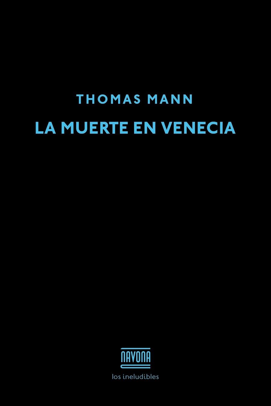 MUERTE EN VENECIA, LA | 9788416259281 | MANN, THOMAS | Llibreria La Gralla | Llibreria online de Granollers