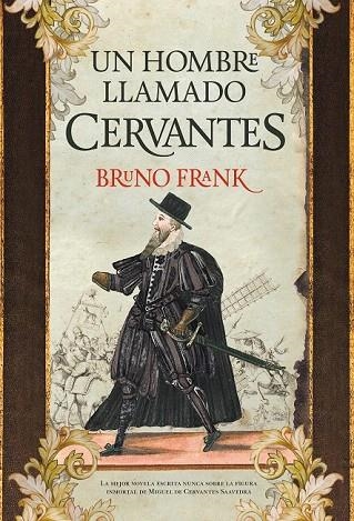 HOMBRE LLAMADO CERVANTES, UN | 9788416392315 | FRANK, BRUNO | Llibreria La Gralla | Llibreria online de Granollers