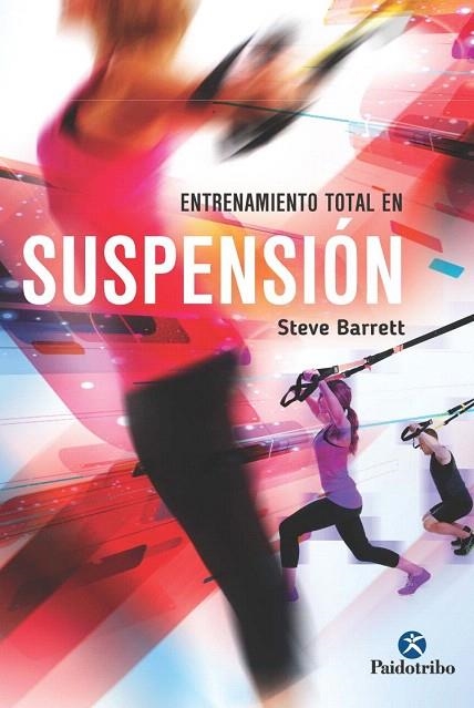 ENTRENAMIENTO TOTAL EN SUSPENSIÓN | 9788499105789 | BARETT, STEVE | Llibreria La Gralla | Llibreria online de Granollers