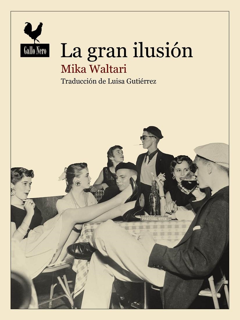 GRAN ILUSIÓN, LA | 9788416529216 | WALTARI, MIKA | Llibreria La Gralla | Llibreria online de Granollers