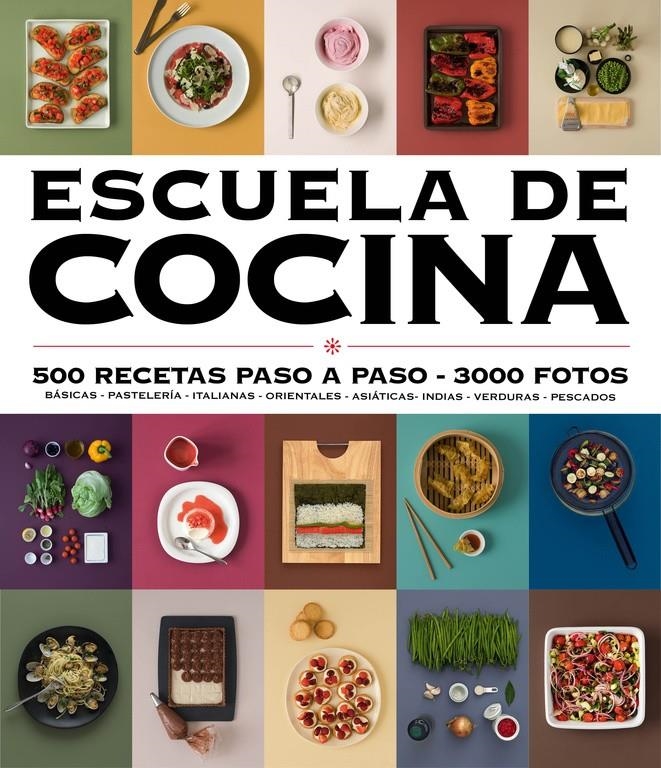 ESCUELA DE COCINA | 9788416220724 | VV.AA | Llibreria La Gralla | Llibreria online de Granollers