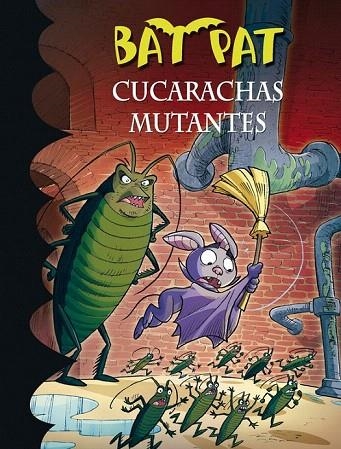 CUCARACHAS MUTANTES | 9788490434758 | PAVANELLO, ROBERTO | Llibreria La Gralla | Librería online de Granollers
