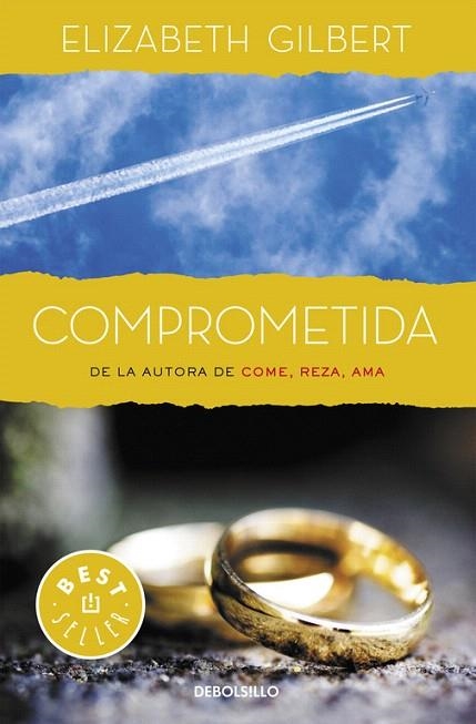 COMPROMETIDA (BOLSILLO) | 9788466330329 | GILBERT, ELIZABETH | Llibreria La Gralla | Librería online de Granollers